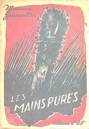 Les Mains Pures: Poème Dramatique en 3 Actes