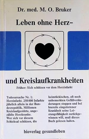 Seller image for Leben ohne Herz- und Kreislaufkrankheiten. Aus der Sprechstunde, Bd. 5. for sale by books4less (Versandantiquariat Petra Gros GmbH & Co. KG)