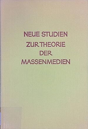 Imagen del vendedor de Neue Studien zur Theorie der Massenmedien. a la venta por books4less (Versandantiquariat Petra Gros GmbH & Co. KG)