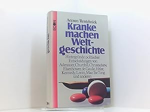 Bild des Verkufers fr Kranke machen Weltgeschichte Hintergrnde polit. Entscheidungen von Adenauer, Churchill, Chruschtschew, Eisenhower, de Gaulle, Hitler, Kennedy, Lenin, Mao Tse-tung u. anderen zum Verkauf von Book Broker