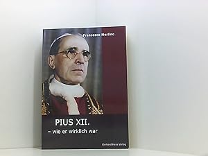 Bild des Verkufers fr Pius XII. - wie er wirklich war wie er wirklich war zum Verkauf von Book Broker