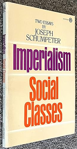Imagen del vendedor de Imperialism and Social Classes; Two Essays a la venta por DogStar Books