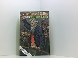 Bild des Verkufers fr Der General Gottes William Booth: Die Geschichte der Heilsarmee die Geschichte der Heilsarmee zum Verkauf von Book Broker