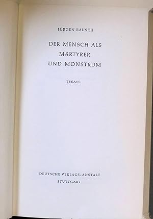 Seller image for Der Mensch als Mrtyrer und Monstrum : Essays. for sale by books4less (Versandantiquariat Petra Gros GmbH & Co. KG)