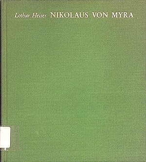 Bild des Verkufers fr Nikolaus von Myra : Heiliger d. ungeteilten Christenheit. Sophia ; Bd. 18 zum Verkauf von books4less (Versandantiquariat Petra Gros GmbH & Co. KG)