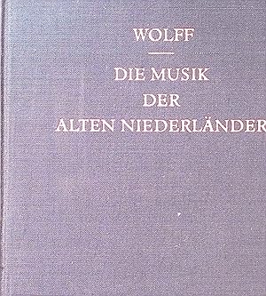Image du vendeur pour Die Musik der alten Niederlnder : (15. u. 16. Jahrhundert). mis en vente par books4less (Versandantiquariat Petra Gros GmbH & Co. KG)