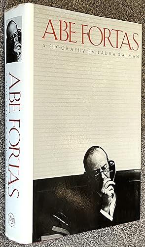 Abe Fortas; A Biography