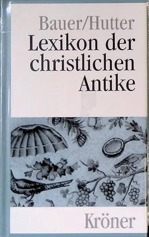 Seller image for Lexikon der christlichen Antike. Krners Taschenausgabe ; Bd. 332 for sale by books4less (Versandantiquariat Petra Gros GmbH & Co. KG)