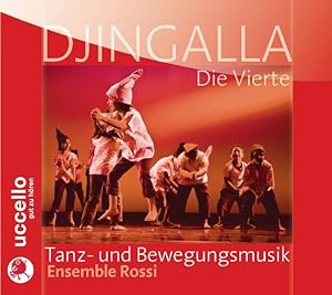 Bild des Verkufers fr Djingalla: Die Vierte - Tanz- und Bewegungsmusik: Tanz- und Bewegungsmusik fr Kinder zum Verkauf von Studibuch