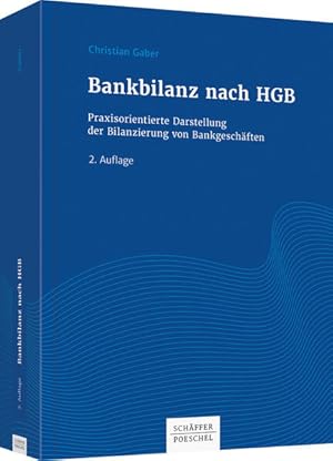 Seller image for Bankbilanz nach HGB: Praxisorientierte Darstellung der Bilanzierung von Bankgeschften for sale by Studibuch