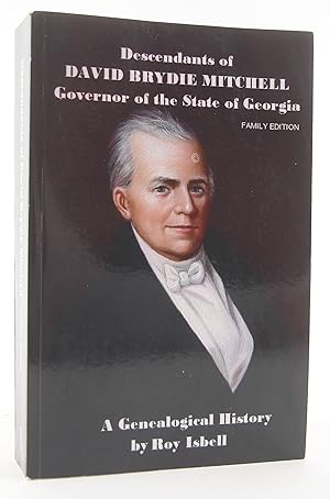 Seller image for Descendants of David Brydie Mitchell, Governor of the State of Georgia: A Genealogical history for sale by Flamingo Books