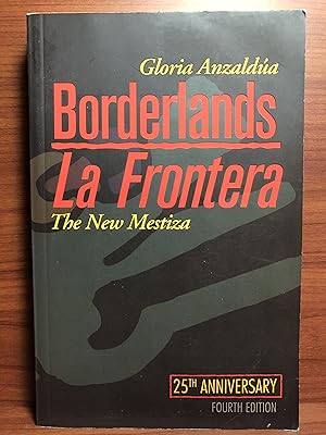 Imagen del vendedor de Borderlands / La Frontera: The New Mestiza a la venta por Rosario Beach Rare Books