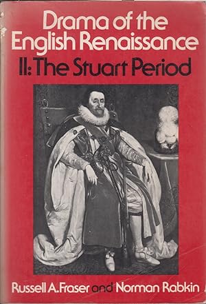 Imagen del vendedor de Drama of the English Renaissance: Volume 2, The Stuart Period a la venta por Jonathan Grobe Books