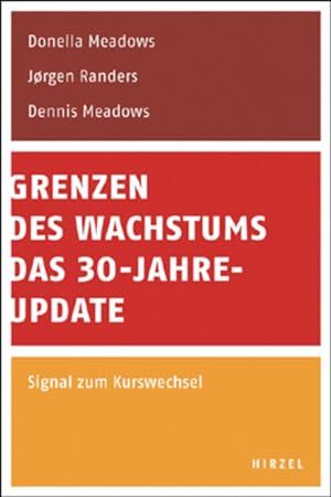 Seller image for Grenzen des Wachstums - Das 30-Jahre-Update: Signal zum Kurswechsel for sale by Studibuch