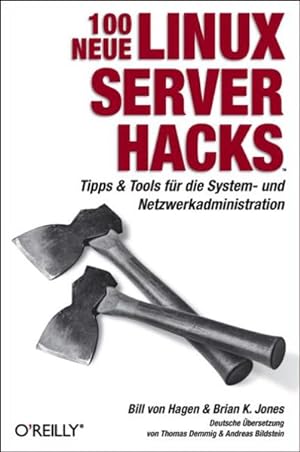 Immagine del venditore per 100 neue Linux Server Hacks: Profilsungen fr typische Aufgaben des Sysadmins venduto da Studibuch