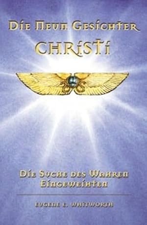 Bild des Verkufers fr Die neun Gesichter Christi: Die Suche eines Wahren Eingeweihten zum Verkauf von Studibuch