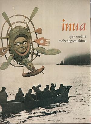 Seller image for Inua: Spirit World Of The Bering Sea Eskimo for sale by Jonathan Grobe Books