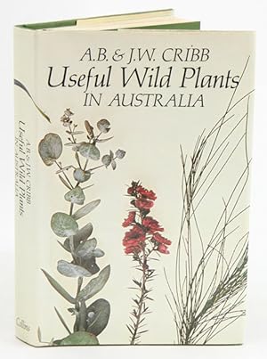 Image du vendeur pour Useful wild plants in Australia. mis en vente par Andrew Isles Natural History Books