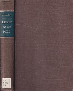 Seller image for Light on the Hill: A History of Tufts College 1852-1952 for sale by Jonathan Grobe Books