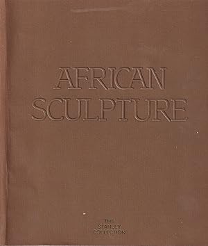 Bild des Verkufers fr African Sculpture: The Stanley Collection zum Verkauf von Jonathan Grobe Books