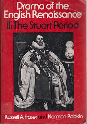 Imagen del vendedor de Drama of the English Renaissance Volume 2, the Stuart Period a la venta por Jonathan Grobe Books