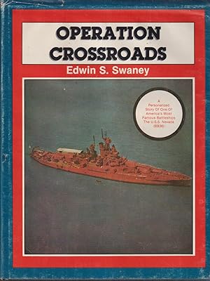 Seller image for Operation Crossroads A Personalized Story Of One Of America's Most Famous Battleships The U.s.s. Nevada (bb36) for sale by Jonathan Grobe Books