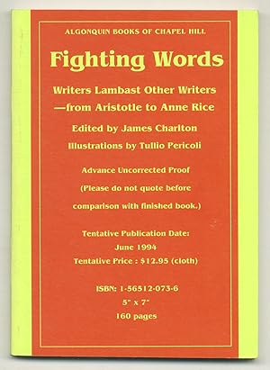 Seller image for Fighting Words: Writers Lambast Other Writers - From Aristotle to Anne Rice for sale by Between the Covers-Rare Books, Inc. ABAA