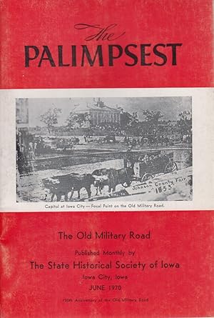 Seller image for Iowa Palimpsest Magazine: the Old Military Road for sale by Jonathan Grobe Books