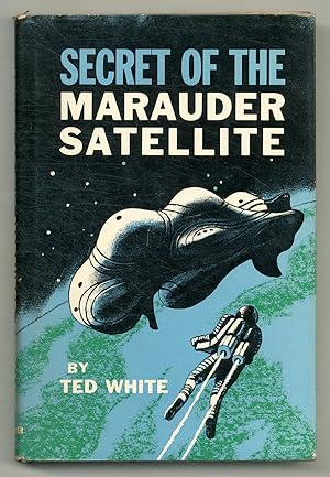 Imagen del vendedor de Secret of the Marauder Satellite a la venta por Between the Covers-Rare Books, Inc. ABAA