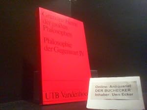 Philosophie der Gegenwart; Teil: 4., Weber, Buber, Horkheimer, Adorno, Marcuse, Habermas. UTB ; 1108