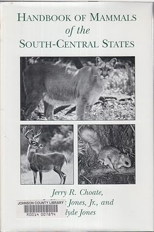 Image du vendeur pour Handbook Of Mammals Of The South-central States mis en vente par Jonathan Grobe Books