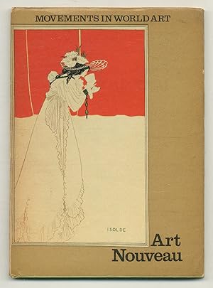 Bild des Verkufers fr Art Nouveau (Movements in World Art) zum Verkauf von Between the Covers-Rare Books, Inc. ABAA