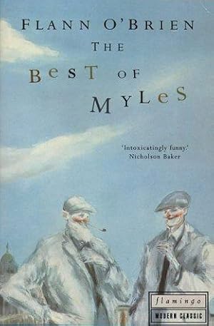 Imagen del vendedor de The Best of Myles: A Selection from 'Cruiskeen Lawn' a la venta por WeBuyBooks