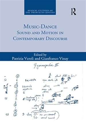 Immagine del venditore per Music-dance : Sound and Motion in Contemporary Discourse venduto da GreatBookPrices