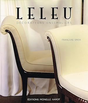 Seller image for LE LEU. Decorateurs Ensembliers. for sale by Sainsbury's Books Pty. Ltd.