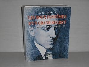 Les Doux Fantomes D'un Grand Regret (la Vie et L'oeuvre d'Antonio Desjardins 1894-1954)