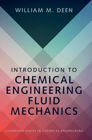 Bild des Verkufers fr Introduction to Chemical Engineering Fluid Mechanics zum Verkauf von AHA-BUCH GmbH