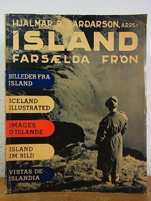 Hjálmar R. Bárðarson. Ísland farsælda Frón - Billeder fra Island - Iceland illustrated - Images d...