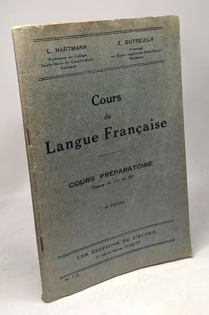 Seller image for Cours de langue franaise. Cours prparatoire 11me et 10me) - 9e dition for sale by crealivres