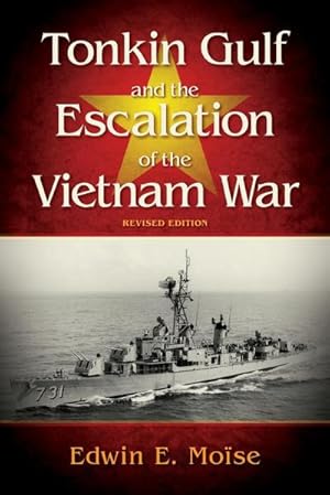 Immagine del venditore per Tonkin Gulf and the Escalation of the Vietnam War venduto da AHA-BUCH GmbH