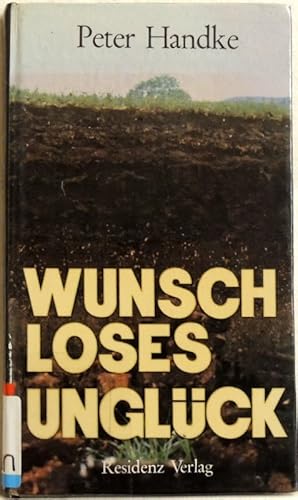 Seller image for Wunschloses Unglck; Erzhlung for sale by Peter-Sodann-Bibliothek eG