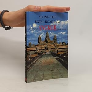 Bild des Verkufers fr Along the Royal Roads to Angkor zum Verkauf von Bookbot
