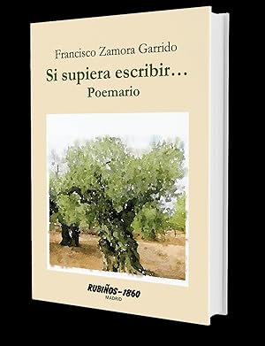Seller image for Si supiera escribir. Poemario for sale by Imosver