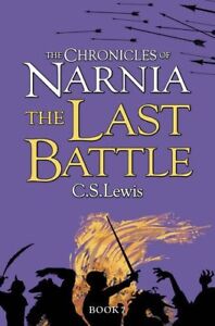 Immagine del venditore per THE LAST BATTLE Paperback Novel (C.S.Lewis - Narnia - 2015) venduto da Comics Monster