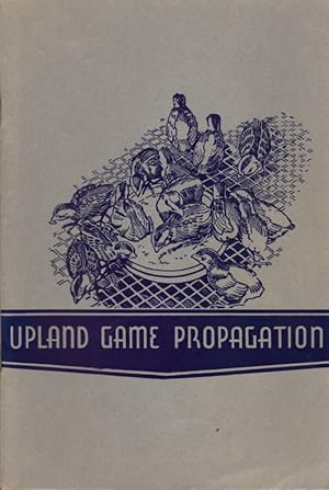 Upland Game Propagation