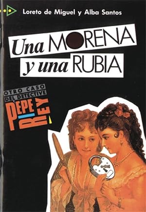 Seller image for Morena y una rubia, una for sale by Imosver