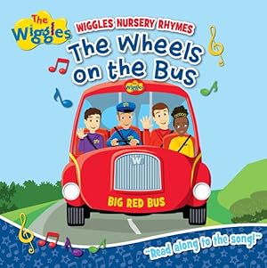 Imagen del vendedor de Wheels on the Bus : Wiggles Nursery Rhymes a la venta por GreatBookPrices