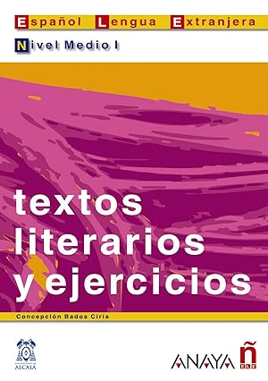 Imagen del vendedor de Textos literarios y ejercicios. Nivel Medio I a la venta por Imosver