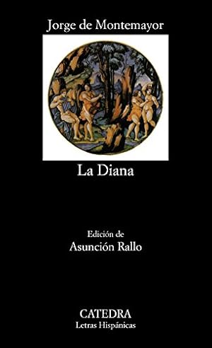 Diana, La. Los siete libros de La Diana. Ed. Asunción Rallo.