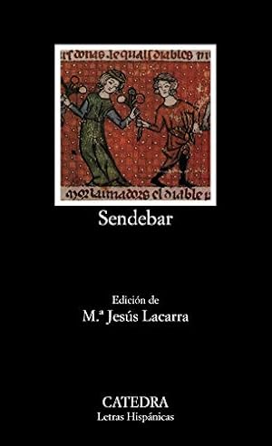 Image du vendeur pour Sendebar. Edicin de Mara Jess Lacarra. mis en vente par La Librera, Iberoamerikan. Buchhandlung